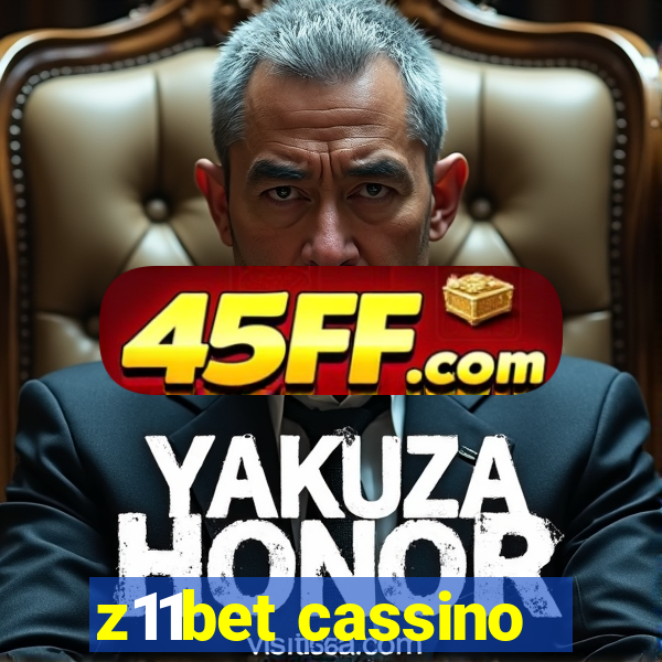 z11bet cassino